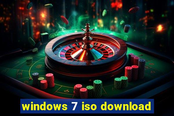 windows 7 iso download